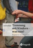 bokomslag Trennung mit Kindern - was nun?