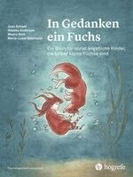 Joan Schaaf, Wiebke Andersen, Marie Salzmann, Meera Roth - In Gedanken ein Fuchs, Inbunden