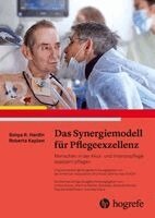 Sonya R. Hardin, Roberta Kaplow - Das Synergiemodell für Pflegeexzellenz, Häftad