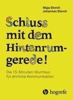 Maja Storch, Johannes Storch - Schluss mit dem Hintenrumgerede!, Häftad