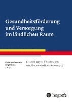 bokomslag Gesundheitsförderung und Versorgung im ländlichen Raum