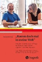 bokomslag 'Komm doch mal in meine Welt'