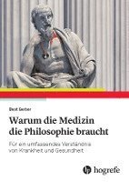 Warum die Medizin die Philosophie braucht 1