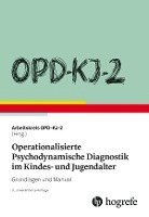 bokomslag OPD-KJ-2 - Operationalisierte Psychodynamische Diagnostik im Kindes- und Jugendalter