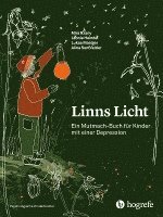 Mira Rzany, Leonie Heindel, Lukas Maelger, Alina Senßfelder - Linns Licht, Inbunden