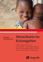 bokomslag Menschsein im Krisengebiet