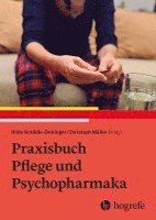 bokomslag Praxisbuch Pflege und Psychopharmaka