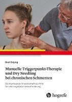 bokomslag Manuelle Triggerpunkt-Therapie und Dry Needling bei chronischen Schmerzen