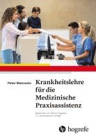 bokomslag Krankheitslehre für die Medizinische Praxisassistenz