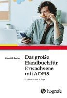 bokomslag Das große Handbuch für Erwachsene mit ADHS