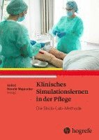 Astrid Herold-Majumdar - Klinisches Simulationslernen in der Pflege, Häftad