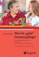 Was ist gute Demenzpflege? 1