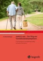 bokomslag work & care - Der Weg zur Vereinbarkeitskompetenz
