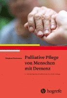 bokomslag Palliative Pflege von Menschen mit Demenz