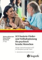 Markus Witzmann, Eva Kraus, Klaus Keller - ICF-basierte Förder- und Teilhabeplanung für psychisch kranke Menschen, Häftad