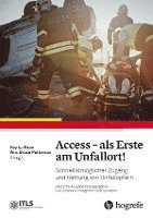 bokomslag Access - als Erste am Unfallort!