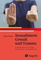 bokomslag Sexualisierte Gewalt und Trauma