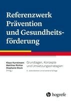 Klaus Hurrelmann, Matthias Richter, Stephanie Stock - Referenzwerk Prävention und Gesundheitsförderung, Häftad