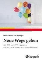 bokomslag Neue Wege gehen