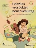 Charlies verrückter neuer Schultag 1