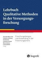 Thorsten Meyer-Feil, Christine Holmberg, Ute Karbach, Christiane Patzelt, Maren Stamer, Corinna Güthlin - Lehrbuch Qualitative Methoden in der Versorgungsforschung, Inbunden
