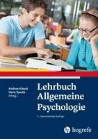 Hans Spada, Andrea Kiesel - Lehrbuch Allgemeine Psychologie, Inbunden