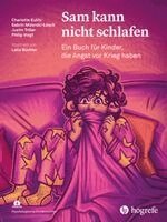 Charlotte Eulitz, Sabrin Mizerski-Lösch, Justin Triller, Philip Voigt, Katharina Szota, Hanna Christiansen, Mike Loos - Sam kann nicht schlafen, Inbunden