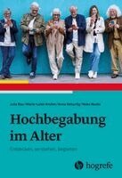 Julia Rau, Marie-Luise Krohm, Anna Geburtig, Noks Nauta - Hochbegabung im Alter, Häftad