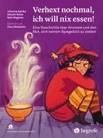 Johanna Gaulke, Almuth Koller, Nele Wagener, David R. Kolar - Verhext nochmal, ich will nix essen!, Inbunden. Tillgänglighet: Lägg i varukorg