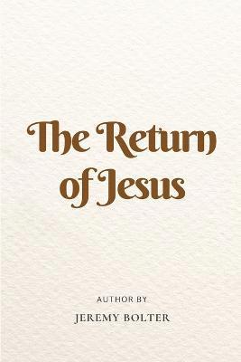 bokomslag The Return of Jesus
