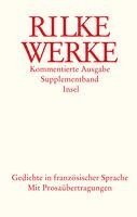 bokomslag Werke. Kommentierte Ausgabe. Supplementband. Gedichte in französischer Sprache