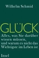 Wilhelm Schmid - Glück, Inbunden