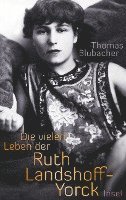 Die vielen Leben der Ruth Landshoff-Yorck 1