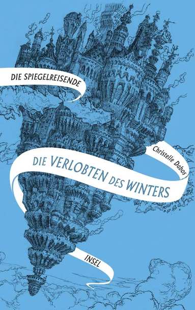 Christelle Dabos - Spiegelreisende Band 1 - Die Verlobten des Winters, Inbunden