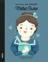 María Isabel Sánchez Vegara - Marie Curie - Little People, BIG DREAMS (Deutsche Ausgabe), Inbunden