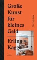 Erling Kagge - Große Kunst für kleines Geld, Inbunden