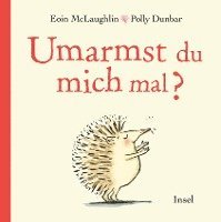 Eoin McLaughlin - Umarmst du mich mal?, Inbunden
