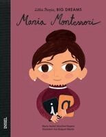 María Isabel Sánchez Vegara - Maria Montessori - Little People, BIG DREAMS (Deutsche Ausgabe), Inbunden