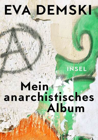 Eva Demski - Mein anarchistisches Album, Inbunden