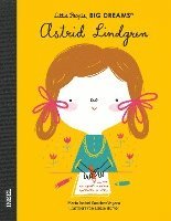 María Isabel Sánchez Vegara - Astrid Lindgren - Little People, BIG DREAMS (Deutsche Ausgabe), Inbunden