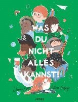 Davina Bell - Was du nicht alles kannst!, Inbunden