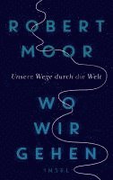 bokomslag Wo wir gehen