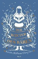 Kiran Millwood Hargrave - Der Winter des Bären, Inbunden