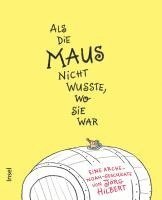 bokomslag Als die Maus nicht wusste, wo sie war