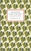 Siegfried Unseld - Goethe und der Ginkgo, Inbunden