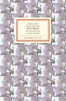 Gottfried Benn, Thomas Florschuetz, Renate Siebenhaar - Blumen, Inbunden