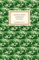Johannes Roth - Gartenlust im Frühling, Inbunden