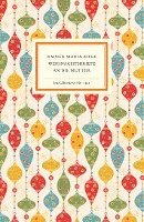 Rainer Maria Rilke, Hella Sieber-Rilke - Weihnachtsbriefe an die Mutter, Inbunden