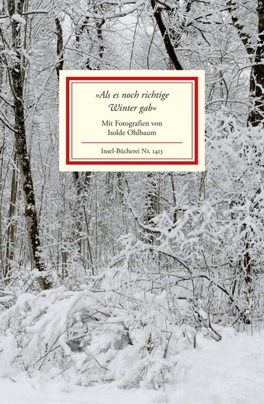 »Als es noch richtige Winter gab«, Inbunden