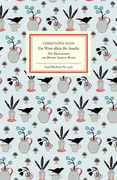 Christoph Hein - Ein Wort allein für Amalia, Inbunden